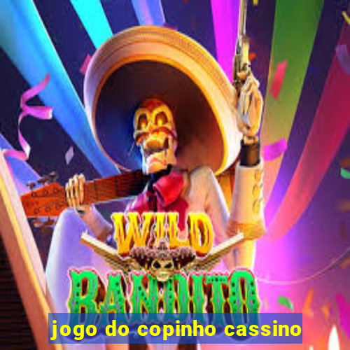 jogo do copinho cassino